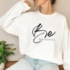 Sudaderas con capucha para mujer Be Original Sweathirts You Shirt Camisas para adolescentes Camisetas de motivación Self Care Tops Sudadera con capucha de salud mental Sudadera gráfica