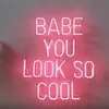 Babe You Look So Cool Neon glazen buis Neon Light Sign Home Bar Pub Recreatieruimte Game Lights Windows Glass Wall Sign 17 14 inche304i