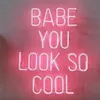 Babe You Look So Cool Neon glazen buis Neon Light Sign Home Bar Pub Recreatieruimte Game Lights Windows Glass Wall Sign 17 14 inche304i