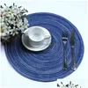 Matten Pads Ronde Placemats Geweven Placemat Eettafel Versieren Mode Mat Dise Bowl Pad Drop Delivery Home Tuin Keuken Bar Decor Ot1Yt