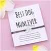 Очарование браслетов лучшая собака -мама когда -либо браслет для мамы мама для женщин для женщин
