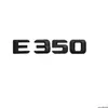 ABS Matt Black E 350 Araba Bagaj Arka Harfleri Kelime Rozeti Emblem Mektubu Etiket Çıkartması Mercedes Benz E Sınıfı E350246R