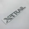 3D-bilens bakre emblem Badge Chrome x Trail Letters Silver Sticker för Nissan X-Trail Auto Styling300W