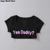 Kvinnors t-shirt 1 PC Kvinnor Sexiga skördar Toppar Kort ärm beskurna skjortor Summer Ja Daddy Letter Print T Shirt 230331