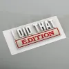 Partydekoration 1PCS Ich habe diesen Ausgabe -Autoaufkleber für Auto Truck 3D -Badge Emblem Decal Auto Accessoires 8x3,5 cm gemacht