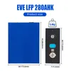 Tout nouveau EVE 280AHK 3.2V Rechargeable Lifepo4 batterie 12V 24V 48V pour EV bateaux stockage solaire par Train sans taxe porte à porte