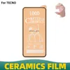 100D Anti Rotto Full Glue Screen Protector 9H rivestimento in ceramica Nano opaco ag Film in ceramica per Tecno Spark 3 4 5PRO 6 6GO 7 POVA POP4 PRO