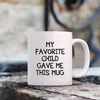 Tassen Mein Lieblingskind gab mir diese lustige Kaffeetasse – Mama, Papa, Weihnachtsgeschenke, Gag, Weihnachtsgeschenk, Idee von Tochter, Sohn, Kind