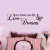 Wall Stickers Inspirational Quotes Butterfly Decals Don't Dream Your Life Live Dreams Motivational Sticker For Home Office School