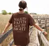 T-shirt femme Faith Walk By Sight imprimé au dos T-shirt surdimensionné ample décontracté 100% coton Base esthétique Top 230408
