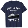 T-shirts pour hommes Just A Boy Who Loves Titanic Classic Ship Lover Kids TShirt 230407