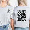 Dames T-shirts In My Cool Mom Era T-shirt Hip Mama Moedersdag Shirt Dames Katoen Casual korte mouw Tees Zomer Street chic Oversized