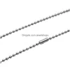 Chains 304 Stainless Steel Ball Chains 1.6/2/2.4/M Necklaces For Pendants Dog Tags Never Fade Women Fashion Men Hip Hop Diy Jewelry Ma Dhckp