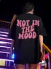 Damskie koszulki Not In The Mood Różowe druk literowy Tshirty Kobiety 100% bawełniane ramię zrzucają krótki rękaw luźne koszulę koszulki hip -hopowe 230417