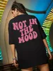Camiseta para mujer Not In The Mood Camisetas con estampado de letras rosadas Mujer 100% algodón Hombro caído Manga corta Camiseta holgada de gran tamaño Camisetas de Hip Hop 230420