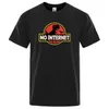 Men S t Shirts Cartoon Dinosaur T -shirt Gedrukt No Internet T Men Dino T Grappige Harajuku Tops Jurassic Offline Park T 230420