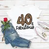 Women's T Shirts Cute Leopard Number 30 40 50 60 70 80 Happy Birthday Gift T-Shirt Fabulous Shirt Women Clothes Female Clothing 90s Tee Top