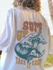 Womens Tshirt Surf Up Take It Easy Print Therts Personality Discale Short Sleeve Crewneck Allmath Tee Teake Tops 230421