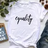 Kvinnors T-skjortor Sugarbaby Equality Print Tee Black Lives Matter T-shirt Girl Power Feminist Slagord Kvinnor Rättigheter Casual Cotton Tops