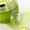Pendant Necklaces Real Dandelion Necklaces For Women Girls Wish Glass Ball Pendent Necklace Fashion Jewelry Drop Delivery Jewelry Neck Dhpm2
