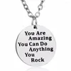 Pendant Necklaces Inspirational You Are Amazing Can Do Anything Rock Stainless Steel Necklace Jewelry Women Friends Gift