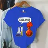 Camiseta feminina engraçada meninas química você está exagerando impressão camiseta moda coreana roupas casuais tops para mulheres camiseta de verão