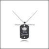 Pendant Necklaces Her King His Queen Pendants Necklace Dog Tag Crown Lettering Keychain Beaded Chains For Women Men Couple Lovers Je Otd0I
