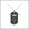 Pendant Necklaces Her King His Queen Pendants Necklace Dog Tag Crown Lettering Keychain Beaded Chains For Women Men Couple Lovers Je Otd0I