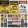 Dekor lustige Gamer Metallschilder Vintage Tin Zeichen Gamer bei der Arbeit Retro Schilder für Home House Club Game Room Man Cave Wall Decor W01