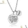 Collane con ciondolo Acciaio inossidabile Papà Ill Always Be Your Little Girl Portachiavi Collana per uomo Daddys Fathers Day Birthday Jewelry Gi Dhr4D