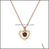 Pendant Necklaces 100 Languages I Love You Necklace Women Copper Heart Memory Projection Neck Chains Fashion Jewelry 829 Q2 Drop Del Dhwfj