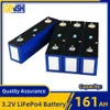 LifePo4 161AH Аккумулятор 3,2 В 1/4/8/16/32PCS Литий -фосфат Фосфат DIY 12 В 24 В.