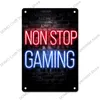 Neon Gaming Gamer Poster Vintage Metal Tin Signs Sleep Game Retro Metal Plaque Wall Art Decor for Boys Girls Playroom Home Gamer Office Neon decoration SIze 30X20 w01