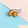 Cartoon Accessories Funny Youre Fxxxxd Lucky Fortune Cookie Brooches Orange Banner Enamel Pins Custom Lapel Badge Jewelry For Friend Dhw0L