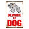 Avertissement extérieur Danger tin sign Metal Signs Beware Of The Dog Cat Poster Vintage Wall Plaque Pub Bar House Peinture Man Cave rétro art tin Decor taille 30x20cm w02