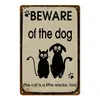 Avertissement extérieur Danger tin sign Metal Signs Beware Of The Dog Cat Poster Vintage Wall Plaque Pub Bar House Peinture Man Cave rétro art tin Decor taille 30x20cm w02