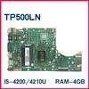 Motherboard TP500LN/TP500LA Laptop Motherboard For ASUS TP500L R554LA New Notebook Mainboard W/I54200U I74500U I55200U I75500U 4GBRAM