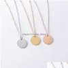 Pendant Necklaces New Blank Round Necklace Stainless Steel Gold Minimalist Dog Tag Coin Jewelry For Buyer Drop Delivery Pendants Dhv1F