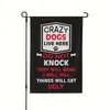 1PC Crazy Dogs Live tutaj Welcome Garden Flag, dwustronna flaga drukowania, na balkon ogrodowy dekoracja na zewnątrz,