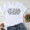 T-shirts pour femmes mode unisexe T-shirt haut je n'ai pas perdu mon esprit femme T-shirt été à manches courtes T-shirt femme graphique