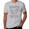 Men's Polos Death To All But Metal T-Shirt Aesthetic Clothes Summer Men's Long Sleeve T Shirts