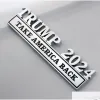 Party Decoration Metal Trump 2024 Take America Back Car Badge Sticker 4 Colors Drop Delivery Home Festive Supplies Event FY5887 0615