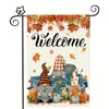 1 st, höstträdgårdsflagga dubbelsidig Välkommen Gnome Garden Flag Fall Outdoor Yard Seasonal Decor, 12 x 18 Thanksgiving Yard Flag (No Metal Brace)