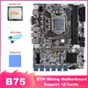 Cartes mères B75 ETH Mining Motherboard 12 PCIE vers USB LGA1155 avec CPU aléatoire câble SATA Pad thermique