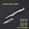 Camping Hunting Knives Titanium Alloy Scalpel Mini Bottle Opener G10 Handle Folding Knife Outdoor Survival Camping Portable EDC Tool 10 Blade FreeHKD230626