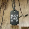 Pendentif Colliers Blm Déclaration Collier Inspiré Militaire Hip-Hop En Acier Inoxydable Pour Les Manifestants À La Mode Drop Delivery Bijoux P Dhavi