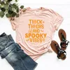 T-shirts pour femmes, cuisses épaisses, vibrations effrayantes, chemise drôle Halloween unisexe graphique Haruku femmes t-shirts à manches courtes Tshi