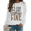 Damen-Kapuzenpullover, It's Fine Everything, Sweatshirt, Damen, niedliche Sprüche, Leoparden-Buchstaben, Tunika-Oberteil