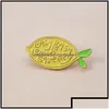 Jóias Pins Broches Pinsbroches Jóias Bonito Amarelo Limão Fruta Broche Fácil Peasy Squeezy Brilhante Esmalte Emblema Mochila Lape Dhehf D Dhbct