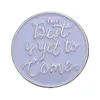 Broches pour femmes rondes de couleur violette, lettre le meilleur est drôle, badge et épingles pour robe, tissus, sacs, décor, mignon, bijoux en métal émaillé, cadeau pour amis, vente en gros